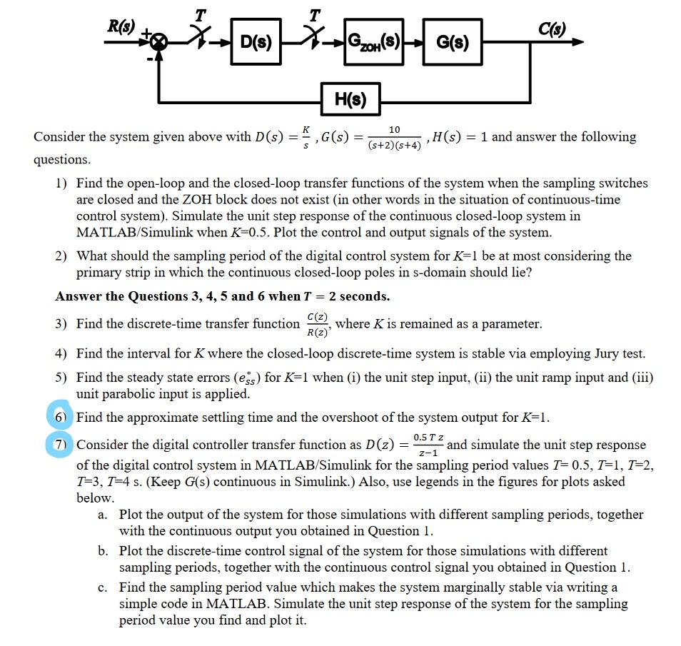 Solved Onsider The System Given Above With | Chegg.com