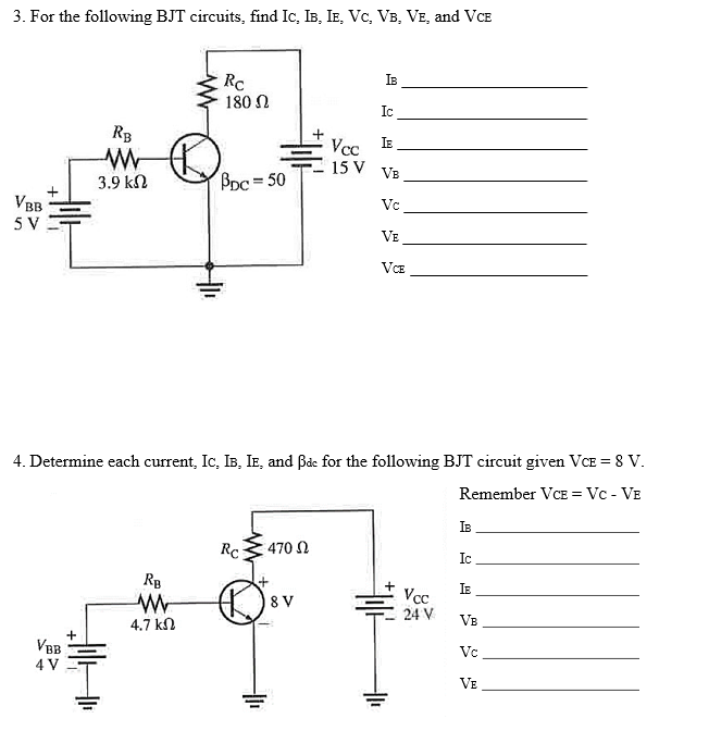 Solved 3. For The Following BJT Circuits, Find Ic, IB, IE, | Chegg.com