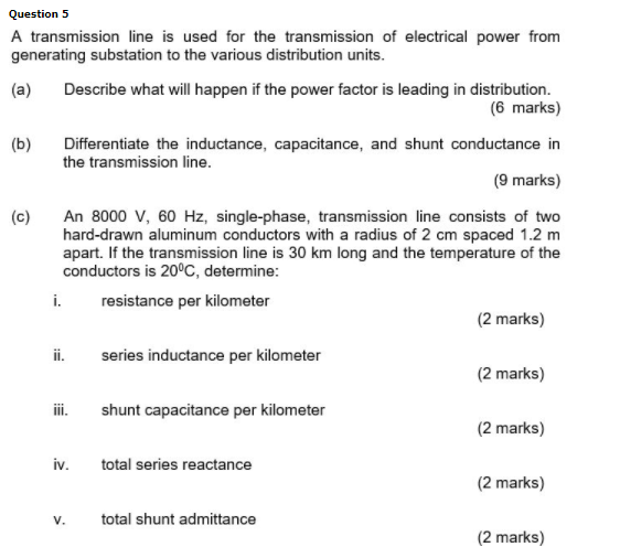 Solved Question 5 A transmission line is used for the | Chegg.com