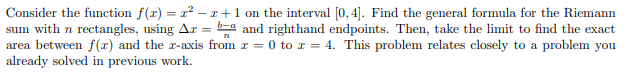 Solved Consider the function f(x)=x2−x+1 on the interval | Chegg.com