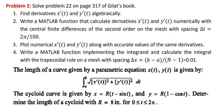 Solved Problem 2 Solve Problem 22 On Page 317 Of Gilat s Chegg