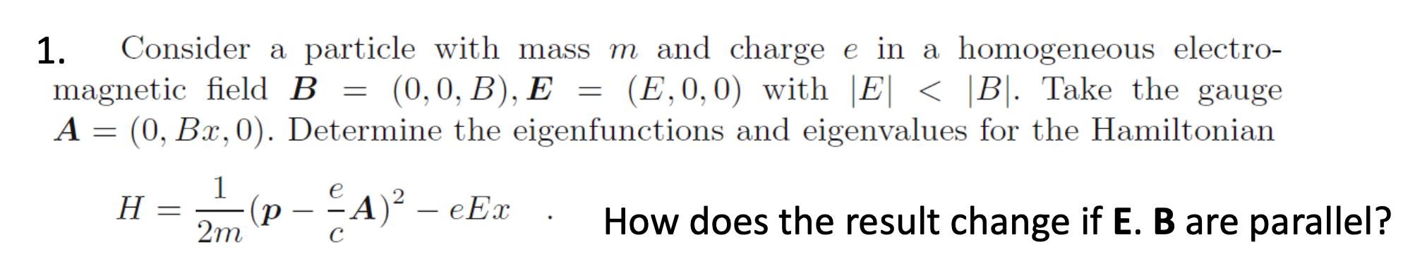 Solved Consider a particle with mass m ﻿and charge e ﻿in a | Chegg.com