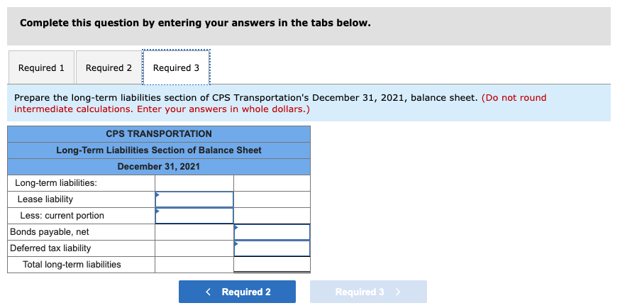 Solved Required: 1. Determine CPS Transportation's | Chegg.com