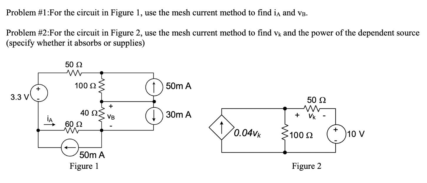 Solved Problem \#1:For The Circuit In Figure 1, Use The Mesh | Chegg.com