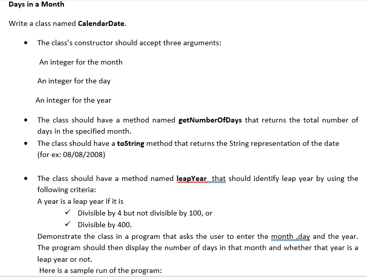 Solved Days in a Month Write a class named CalendarDate. The | Chegg.com