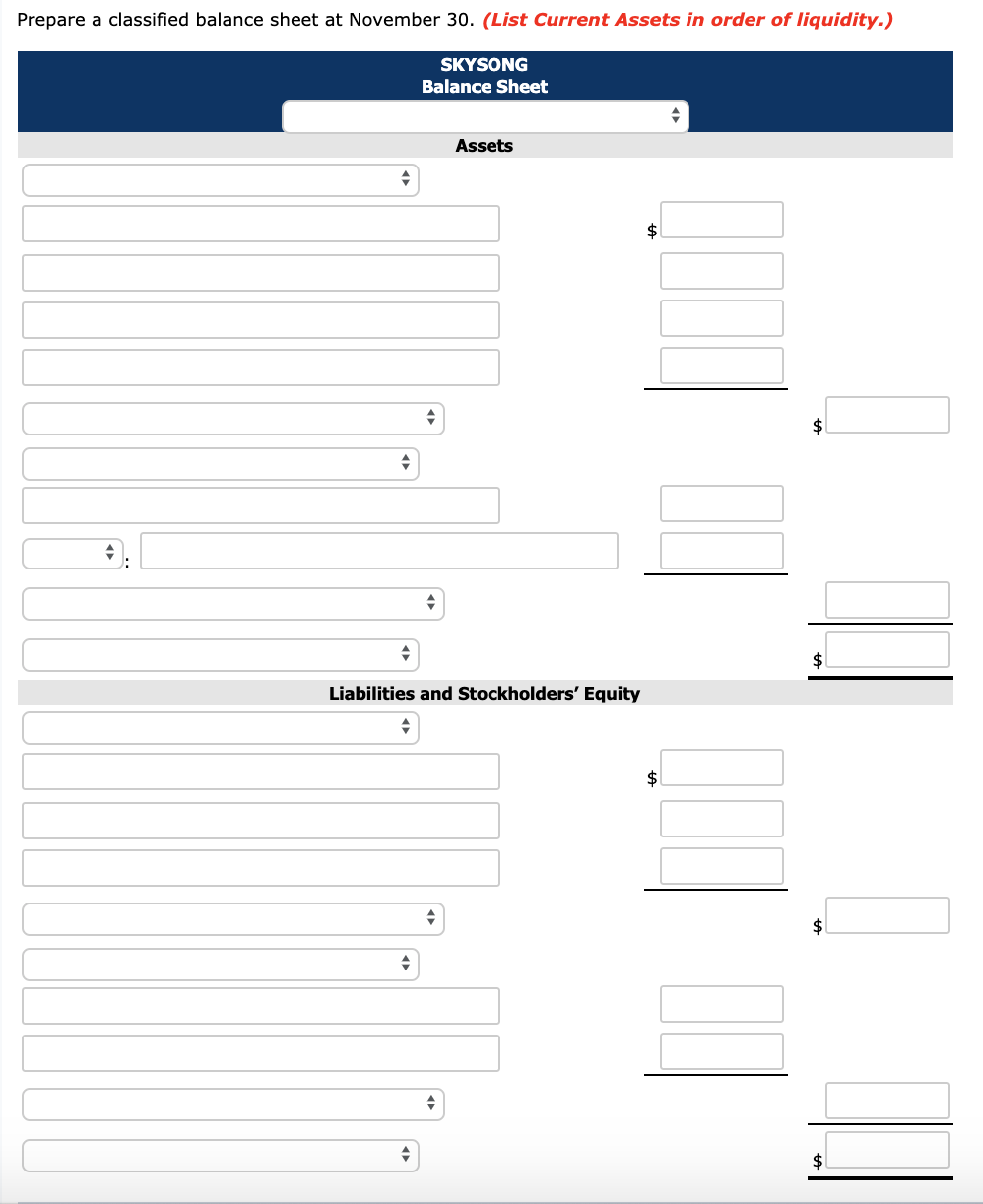 Solved Prepare a classified balance sheet at November 30.