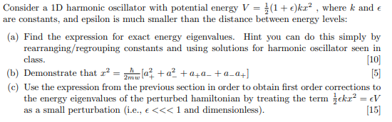 Solved Consider a 1D harmonic oscillator with potential | Chegg.com