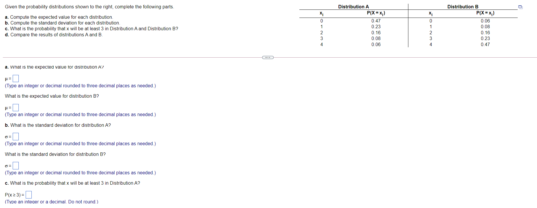 Solved Given the probability distributions shown to the | Chegg.com