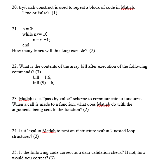 Solved 20. try/catch construct is used to repeat a block of | Chegg.com