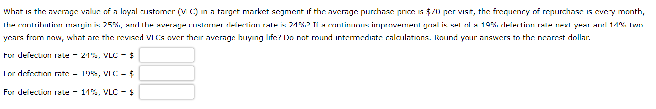 solved-what-is-the-average-value-of-a-loyal-customer-vlc-chegg