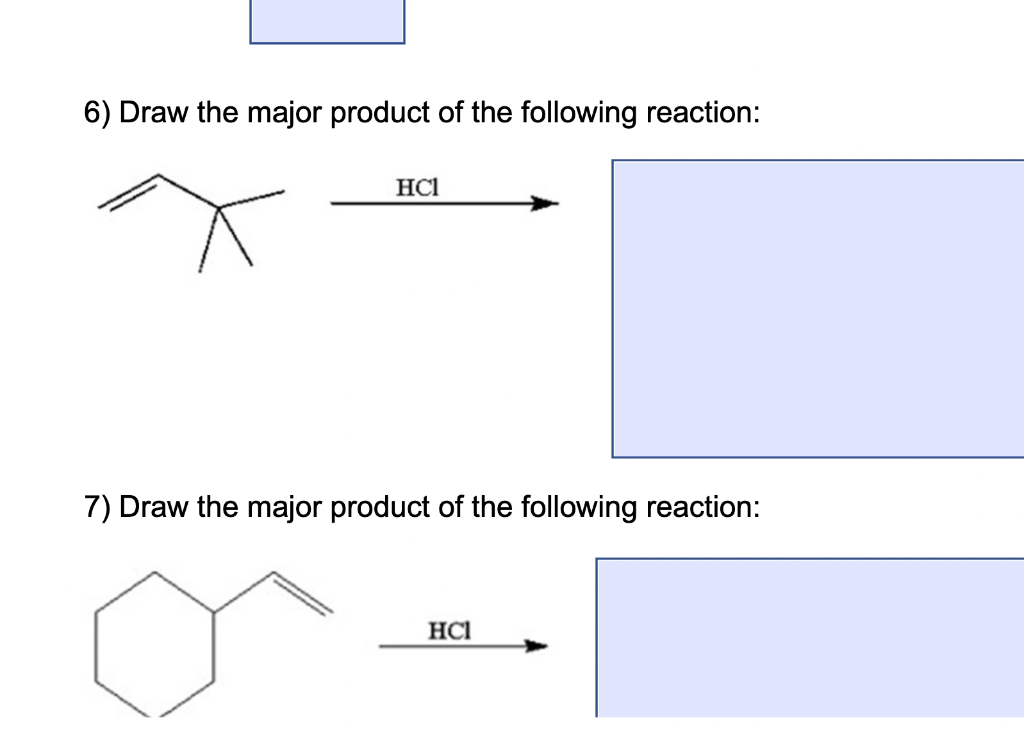 Solved 1) Draw the major product of the following Chegg com