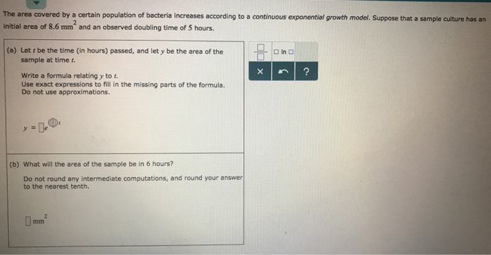 Solved: The Area Covered By A Certain Population Of Bacter... | Chegg.com