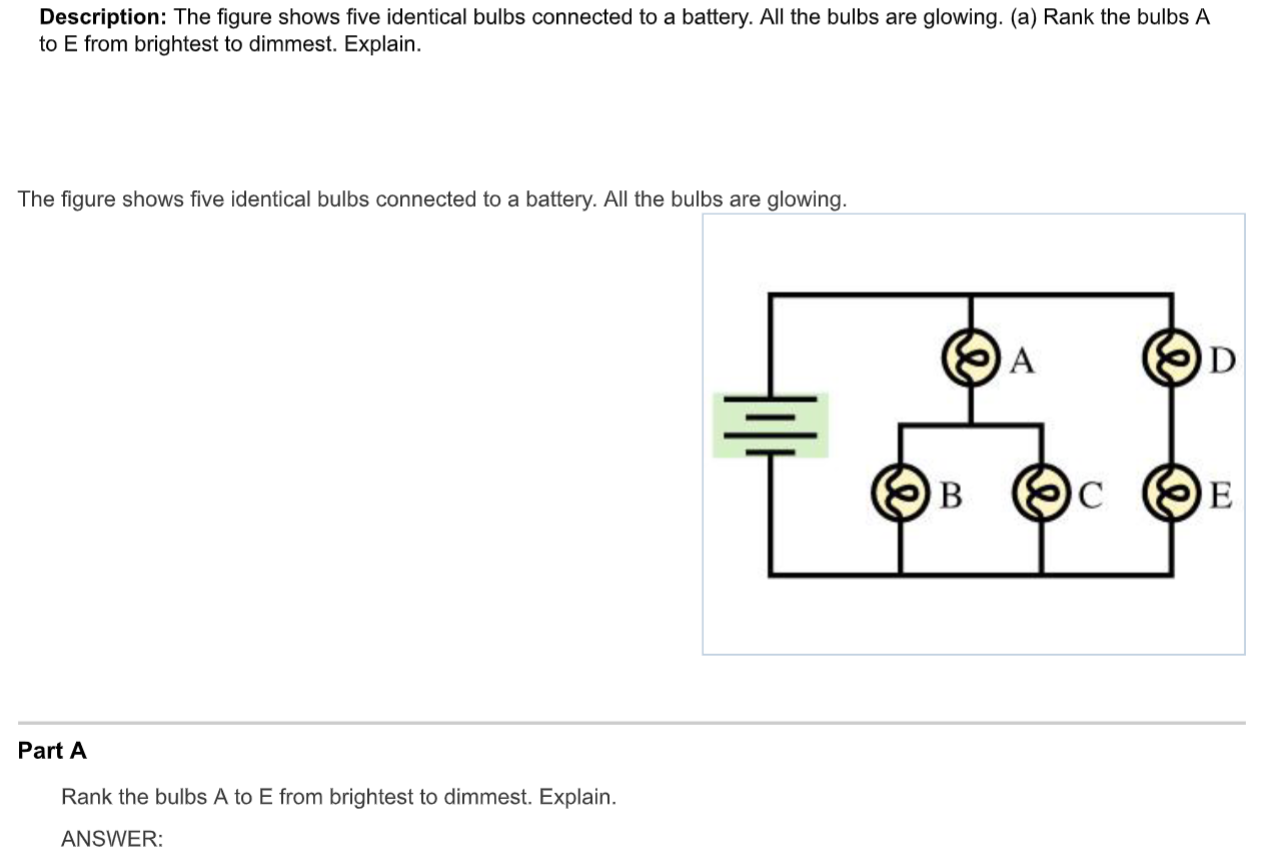 Solved Description The figure shows five identical bulbs