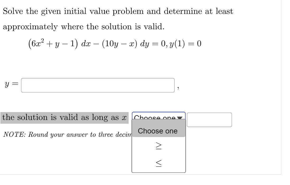 Solved Solve the given initial value problem and determine | Chegg.com