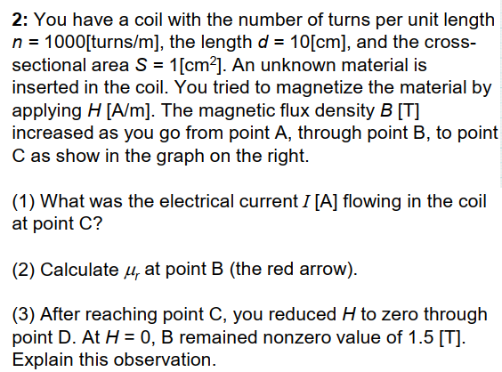 Solved 2 You Have A Coil With The Number Of Turns Per Un Chegg Com