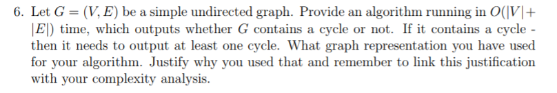 Solved 6. Let G = (V, E) be a simple undirected graph. | Chegg.com