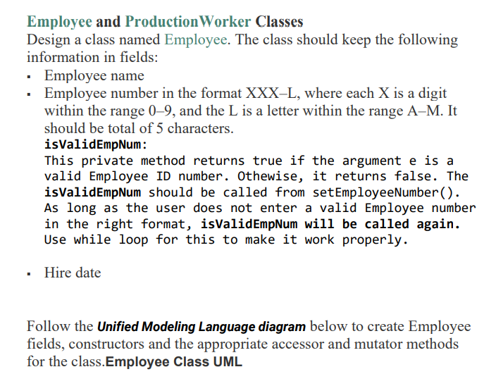 Solved Employee and Production Worker Classes Design a class | Chegg.com