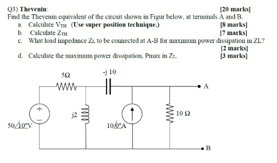 Solved Q3) Thevenin: [20 marks] Find the Thevenin equivalent | Chegg.com