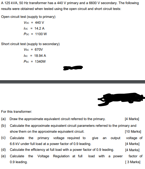 Solved A 125 KVA, 50 Hz transformer has a 440 V primary and | Chegg.com