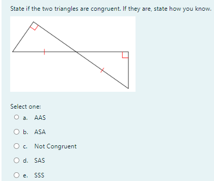 Solved State if the two triangles are congruent. If they | Chegg.com