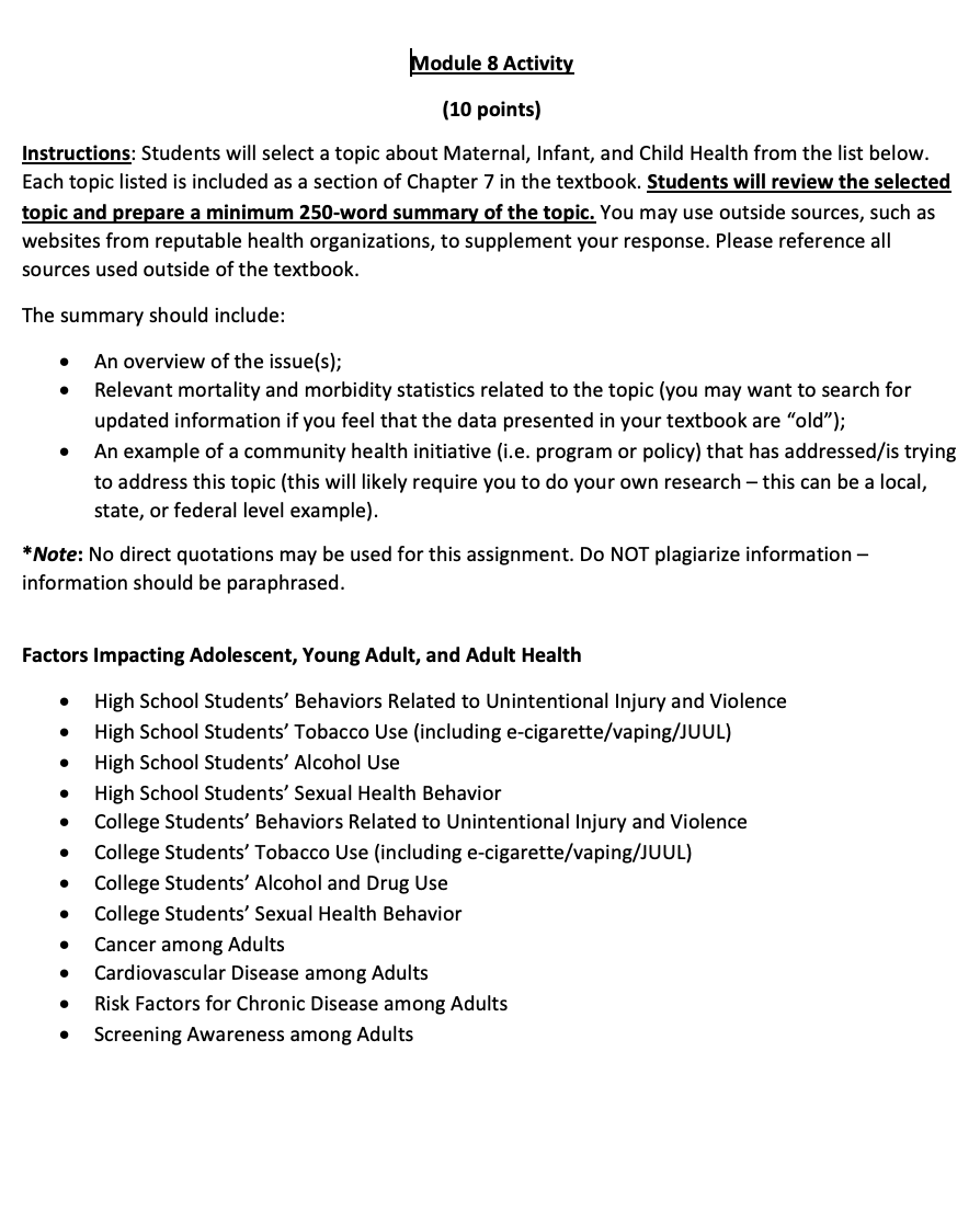 Module 8 Activity (10 points) Instructions: Students will select a topic about Maternal, Infant, and Child Health from the li