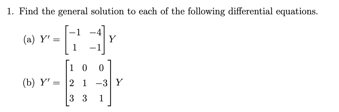 Solved 1. Find the general solution to each of the following | Chegg.com