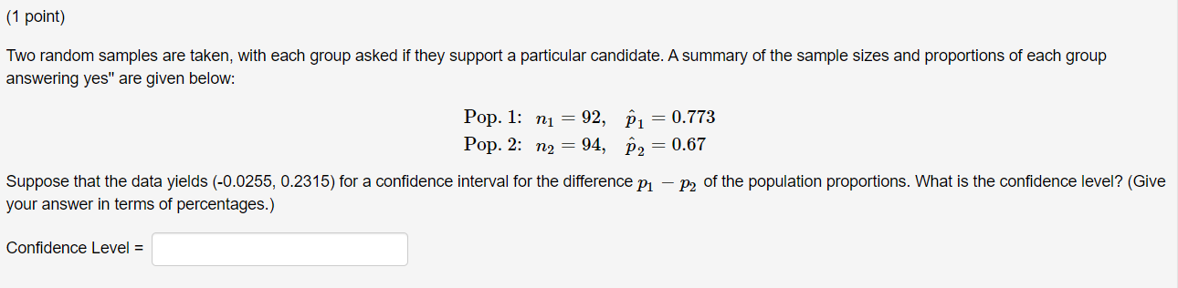 Solved (1 point) Two random samples are taken, with each | Chegg.com