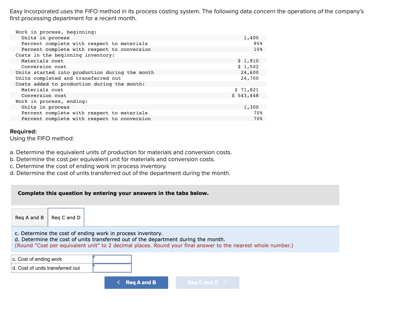 Solved Easy Incorporated uses the FIFO method in its process