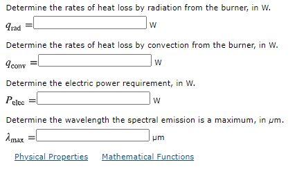 Solved W Determine the rates of heat loss by radiation | Chegg.com