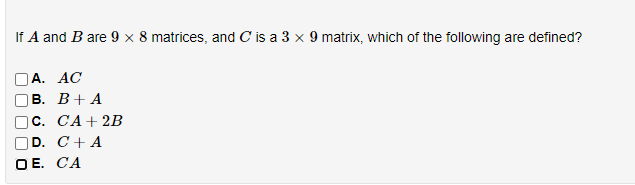 Solved Let A Be A 5 By 7, B Be A 7 By 8 And C Be A 8 By 5 | Chegg.com