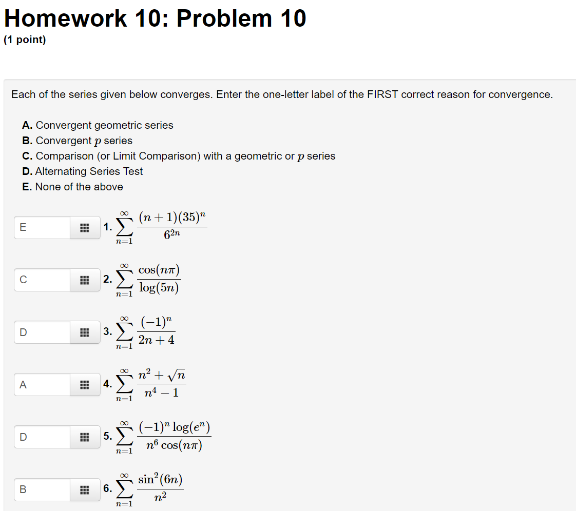 Solved Homework 10: Problem 10 (1 point) Each of the series | Chegg.com