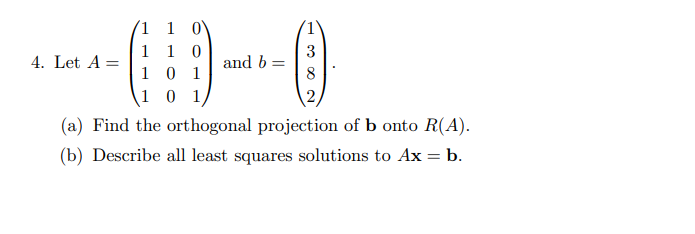 Solved 1 1 0 1 1 0 3 4. Let A= And B= 1 0 1 8 1 0 1 (a) Find | Chegg.com