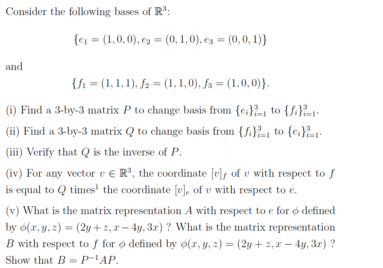 Solved Consider the following bases of R3