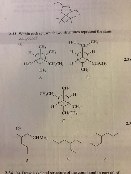 Solved Within each set, which two structures represent the | Chegg.com