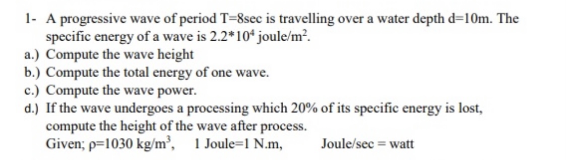 Solved 1- A progressive wave of period T=8sec is travelling | Chegg.com
