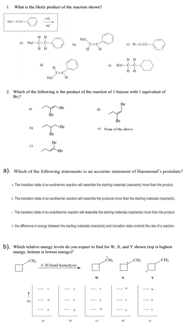 Solved 1 What Is The Likely Product Of The Reaction Show Chegg Com