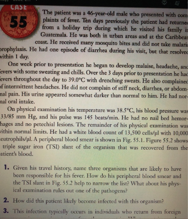 Solved CASE The patient was a 46-year-old male who presented | Chegg.com
