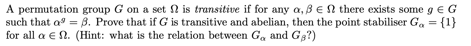 Solved A Permutation Group G On A Set 1 Is Transitive If Chegg Com