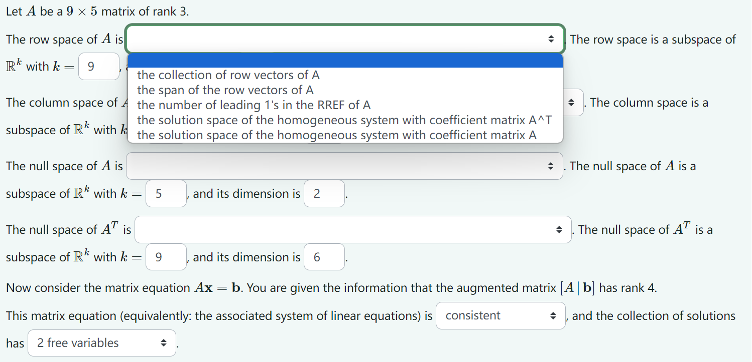 Let A be a 9×5 matrix of rank 3 . The row space of A | Chegg.com