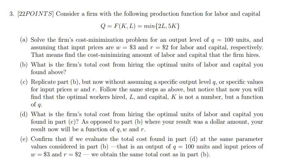 Solved 3. [22POINTS] Consider a firm with the following | Chegg.com
