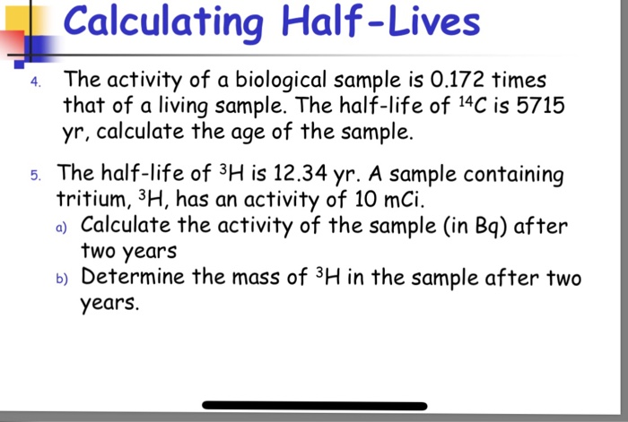 solved-calculating-half-lives-4-the-activity-of-a-chegg