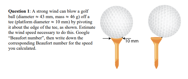 solved-question-1-a-strong-wind-can-blow-a-golf-ball-chegg
