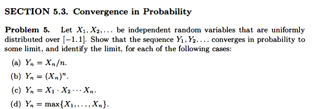 Solved SECTION 5.3. Convergence In Probability Problem 5. | Chegg.com