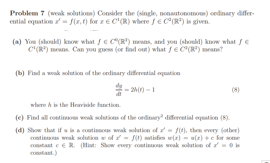 Solved Problem 7 (weak solutions) Consider the (single, | Chegg.com