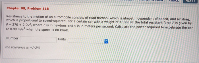 Speed Reduction Chapter 8 Solved NEXT Chapter 08, Problem 118 Resistance to the | Chegg.com