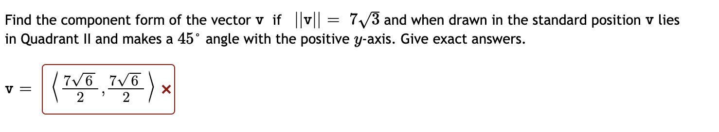 Solved Find the component form of the vector v if ||v|| = | Chegg.com
