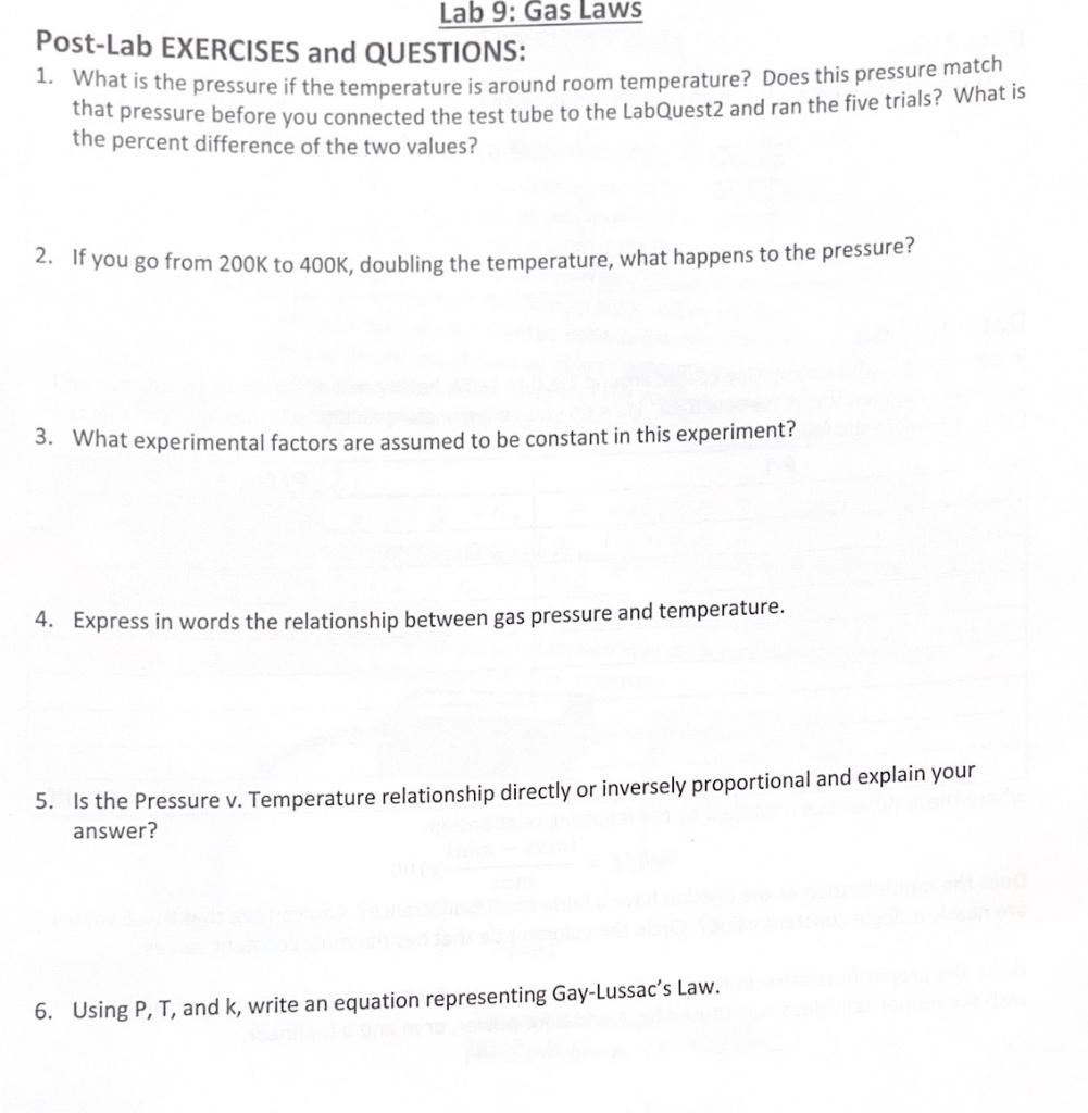 Lab 9 Gas Laws PostLab EXERCISES and QUESTIONS 1.