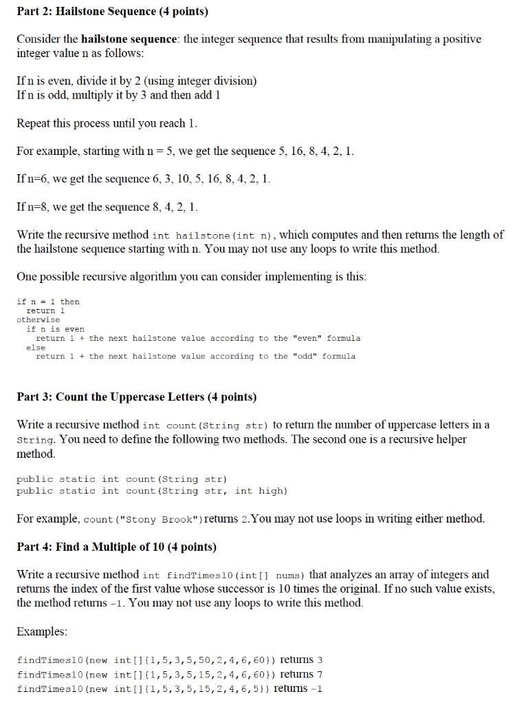 Solved All of the parts below require recursion to solve and | Chegg.com
