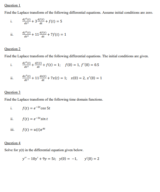 Solved Question 1 Find the Laplace transform of the | Chegg.com