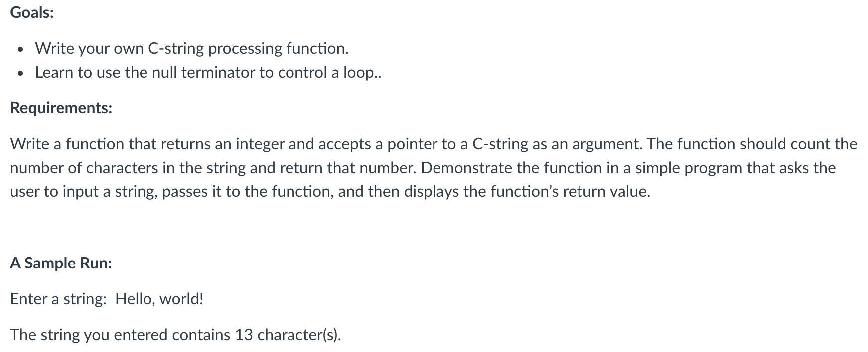 Solved Goals: • Write your own C-string processing function. | Chegg.com